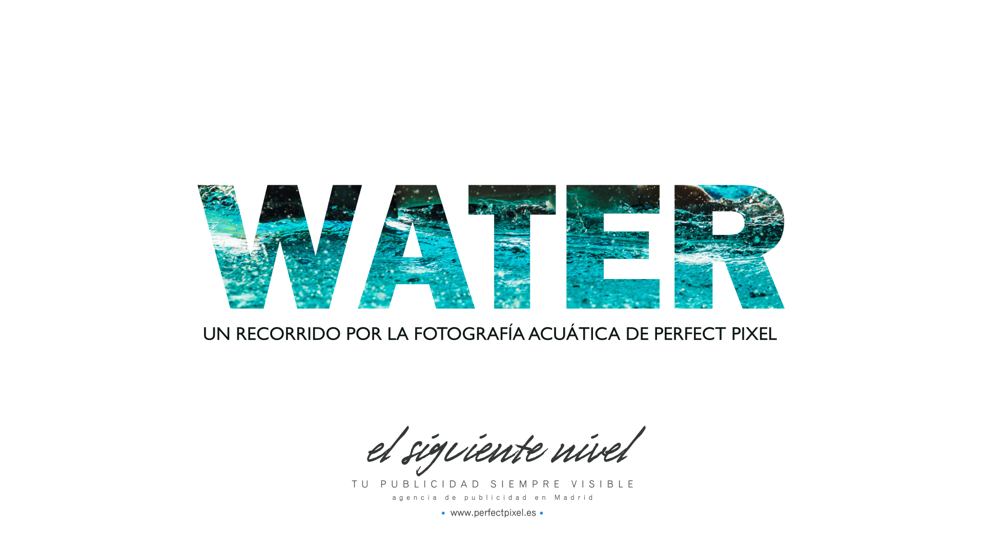 http://perfectpixel.es/wp-content/uploads/2017/04/Perfect-Pixel-Agua-Water-Fotografia-deportiva-Agencia-de-Publicidad-en-Madrid.jpg
