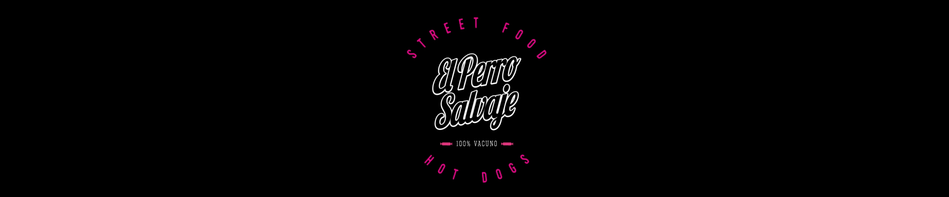 El Perro Salvaje (Street Food) - Hot Dogs 100% vacuno (Próximamente)